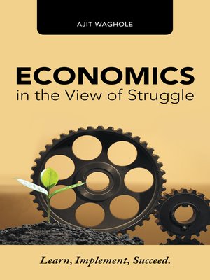 cover image of Economics in the View of Struggle